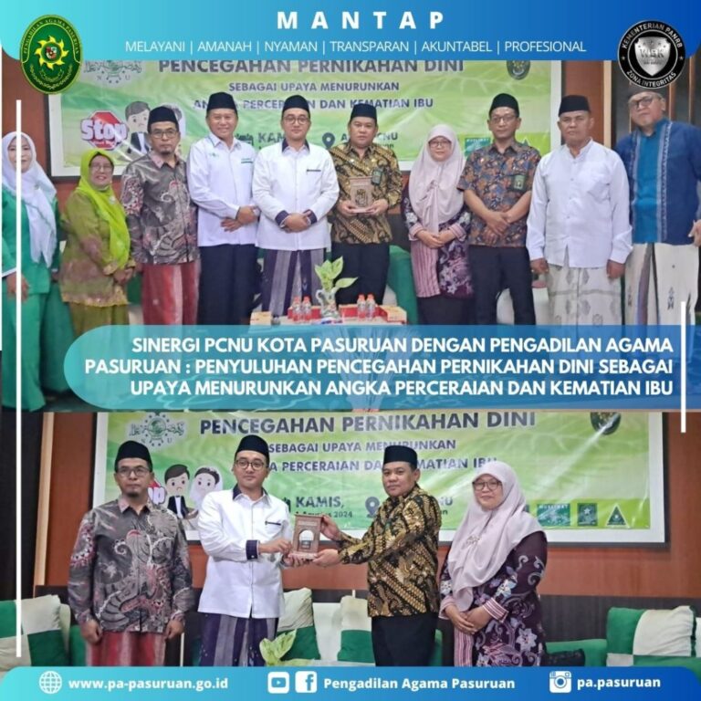 SINERGITAS PA PASURUAN DENGAN PCNU KOTA PASURUAN TERHADAP PENCEGAHAN PERNIKAHAN DINI – Pengadilan Agama Pasuruan